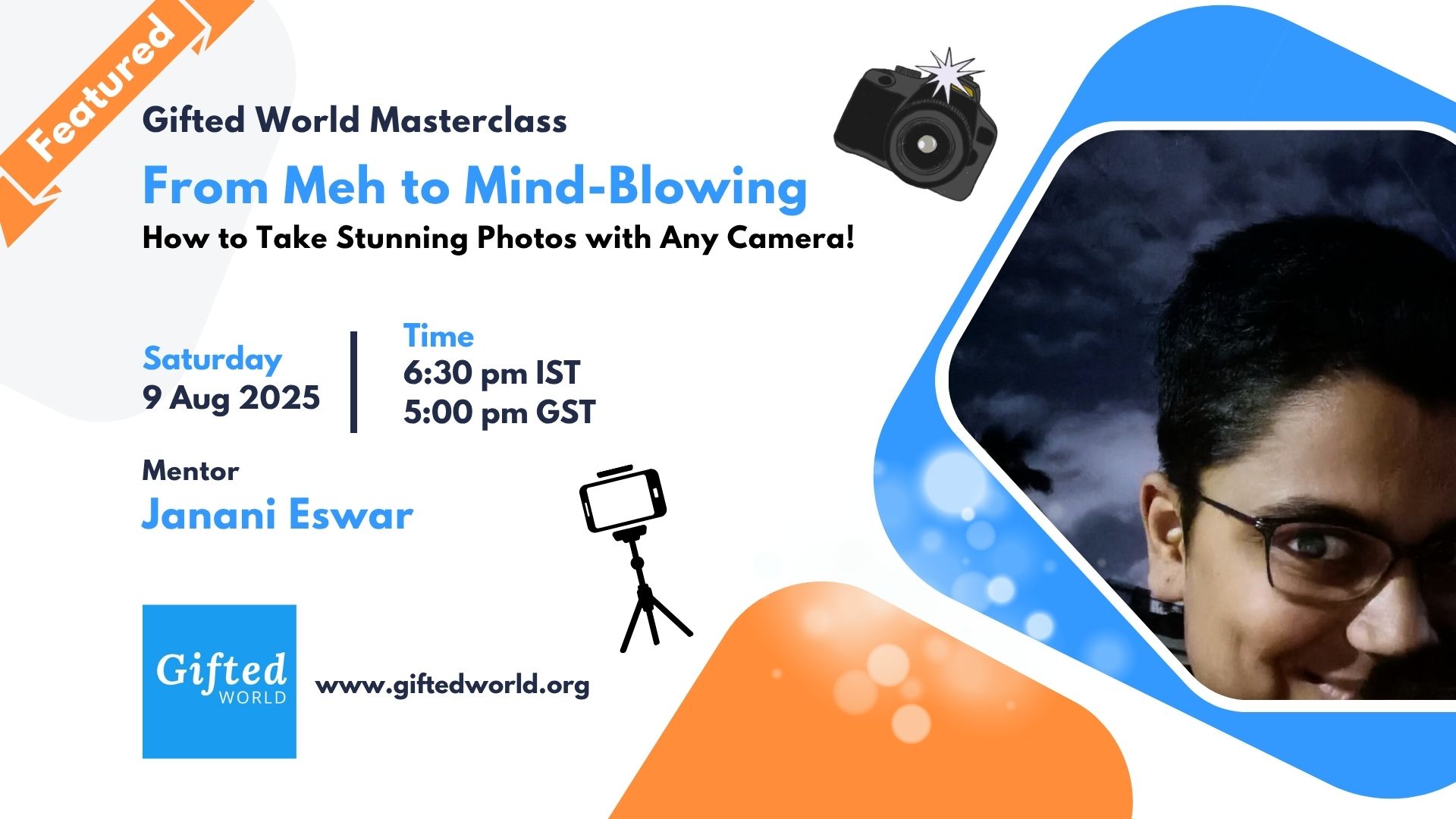 From Meh to Mind-Blowing: A Photography Masterclass